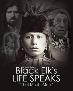 Couverture du livre Black Elk's Life Speaks "That much...more"